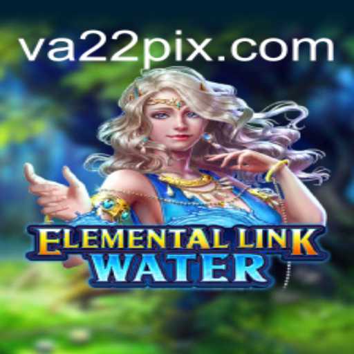Descobrindo o Fascinante Mundo de ElementalLinkWater