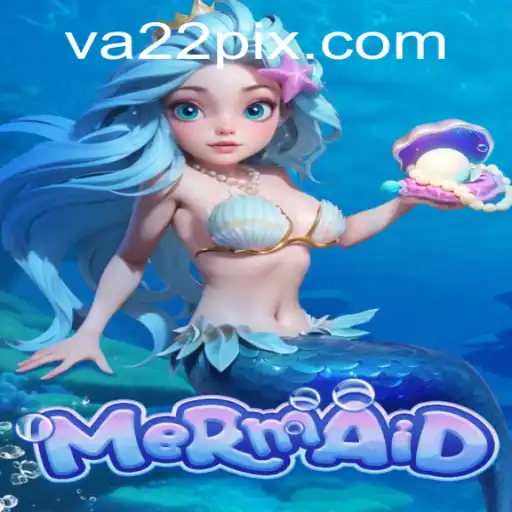 Explorando o Mundo Encantado do Jogo Mermaid e Suas Regras no VA22.com